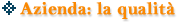 Azienda: la qualit�